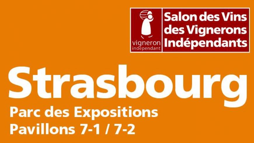 Salon des Vins et Vignerons Indépendants de Strasbourg
